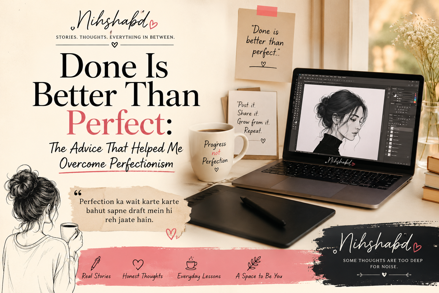 Done Is Better Than Perfect – personal story about overcoming perfectionism through digital illustration